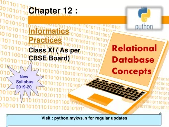 Concepts  New  Syllabus  2019-20  Visit : python.mykvs.in for regular updates  DATABASE CONCEPTS  A