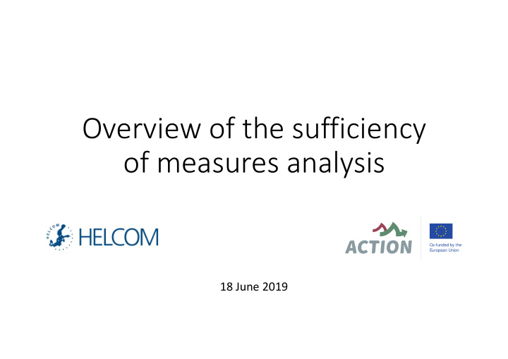 overview of the sufficiency of measures analysis