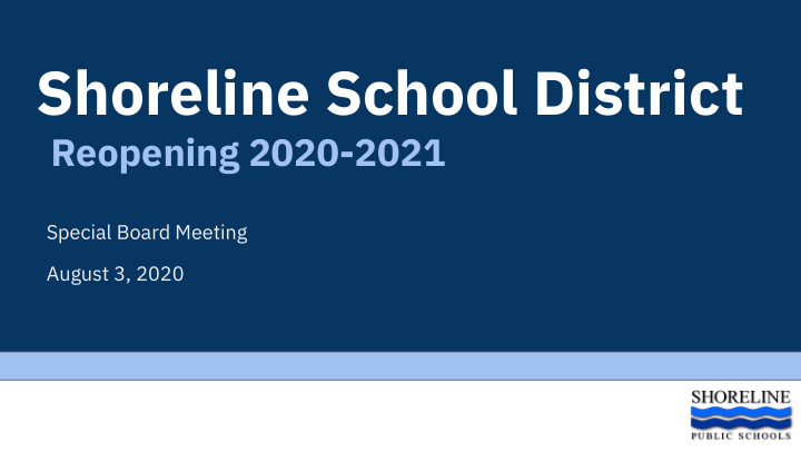 shoreline school district reopening 2020 2021 special