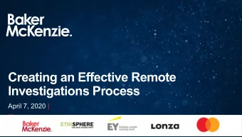 Creating an Effective Remote  Investigations Process  April 7, 2020 |  Welcome  All attendee lines