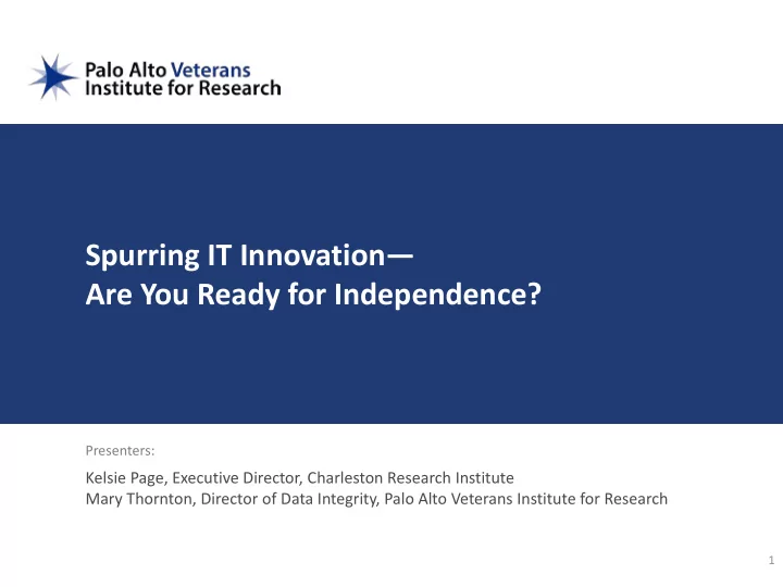 spurring it innovation are you ready for independence