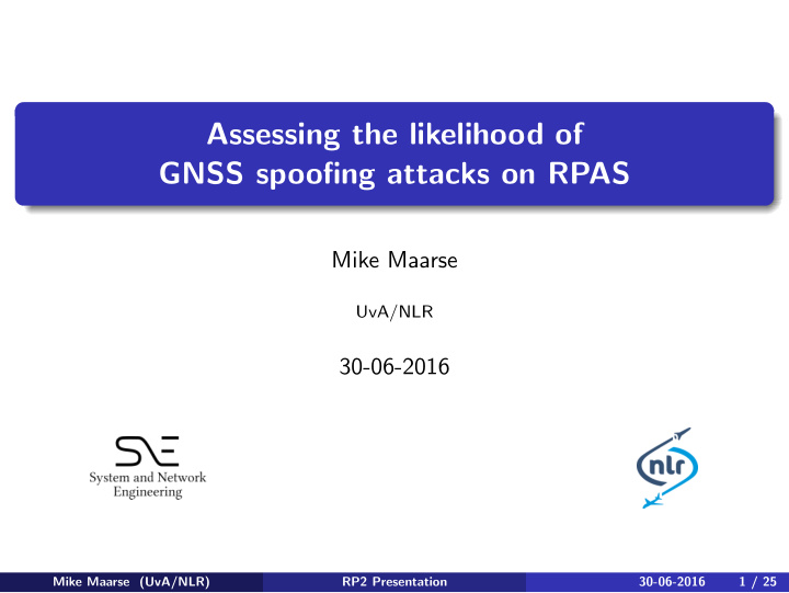 assessing the likelihood of gnss spoofing attacks on rpas
