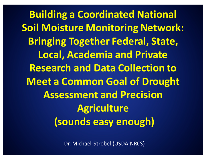 building a coordinated national soil moisture monitoring