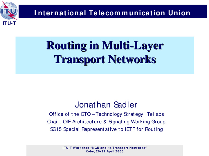 routing in multi layer layer routing in multi transport