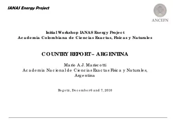 COUNT  RY RE  PORT   ARGE  NT  INA  Ma rio  A.J. Ma risc o tti  Ac a de mia  Na c io na l de