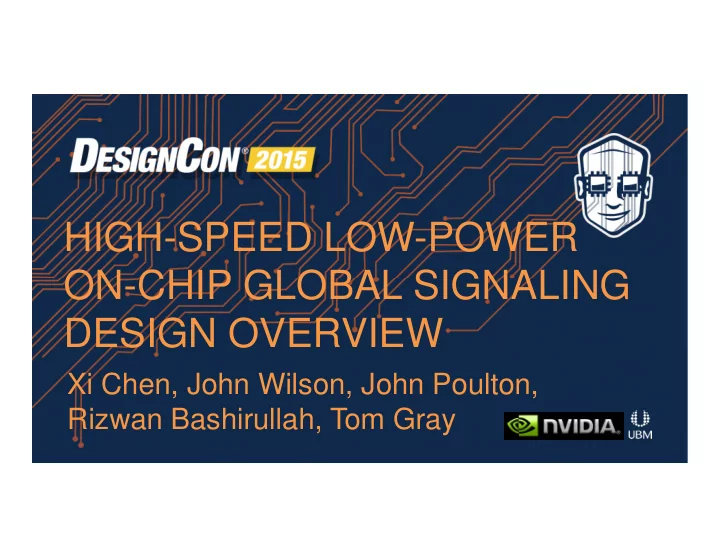 high speed low power on chip global signaling design