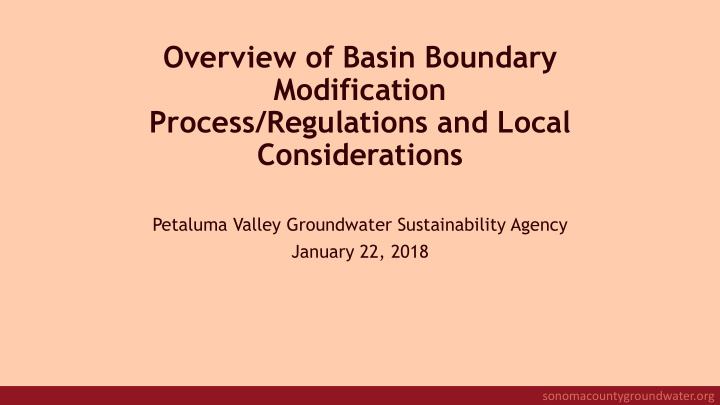 overview of basin boundary modification process