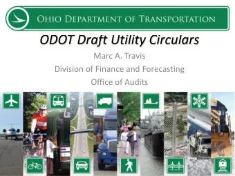 ODOT Draft Utility Circulars  Marc A. Travis  Division of Finance and Forecasting  Office of Audits