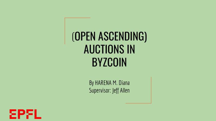 open ascending auctions in byzcoin