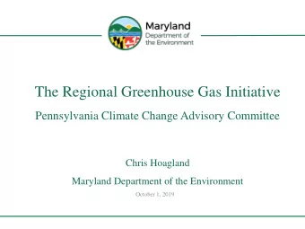 The Regional Greenhouse Gas Initiative  Pennsylvania Climate Change Advisory Committee  Chris