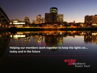 SPP: A Closer Look  Heather Starnes  Manager, Regulatory Policy  2  Our Beginning  Founded 1941