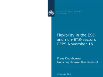 Flexibility in the ESD  and non-ETS-sectors  CEPS November 16  Frans Duijnhouwer
