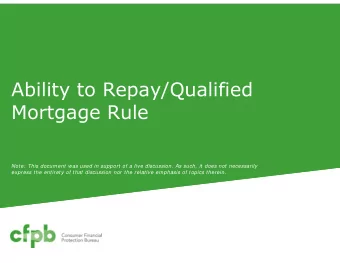Ability to Repay/Qualified  Mortgage Rule  Note:  This document was used in support of a live