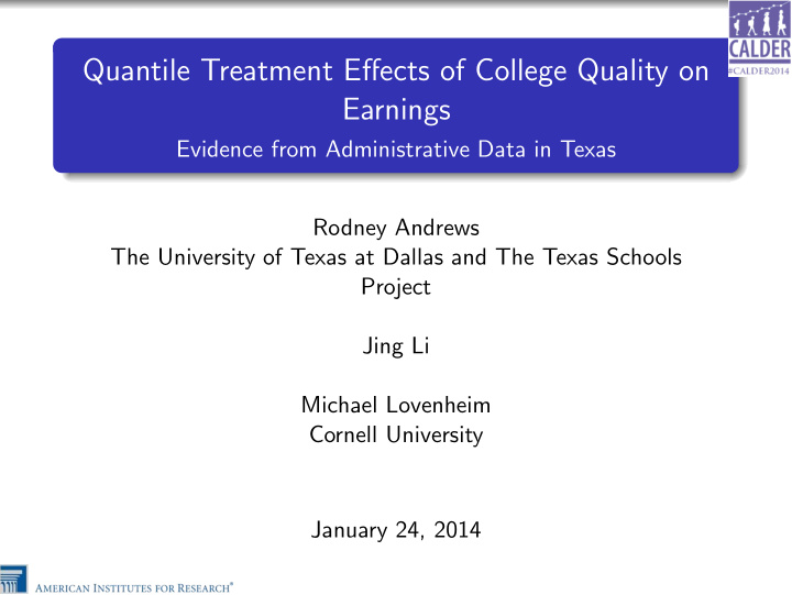 quantile treatment effects of college quality on earnings