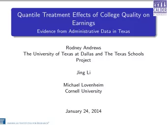 Quantile Treatment Effects of College Quality on  Earnings  Evidence from Administrative Data in