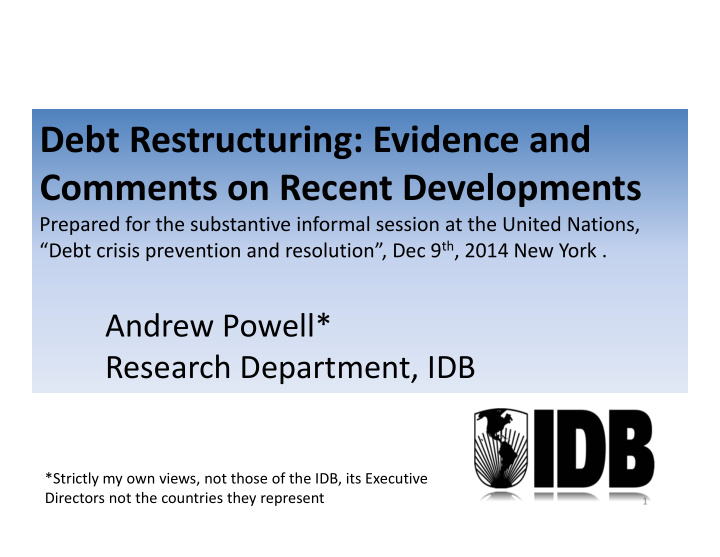debt restructuring evidence and comments on recent