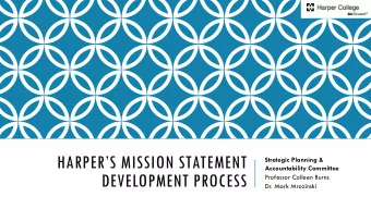 HARPERS MISSION STATEMENT  Strategic Planning &amp;  Accountability Committee  DEVELOPMENT