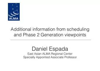 Daniel Espada  East Asian ALMA Regional Center  Specially Appointed Associate Professor  Summary
