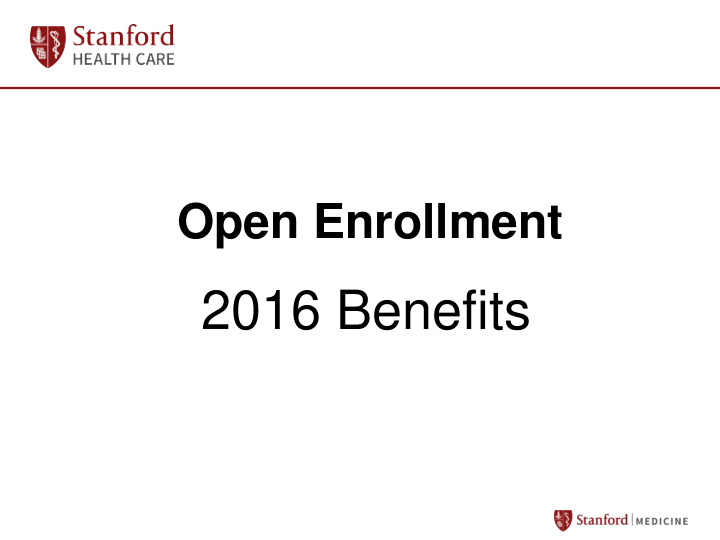 2016 benefits open enrollment