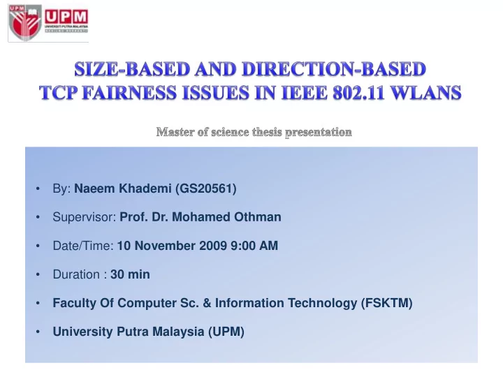 by naeem khademi gs20561 supervisor prof dr mohamed