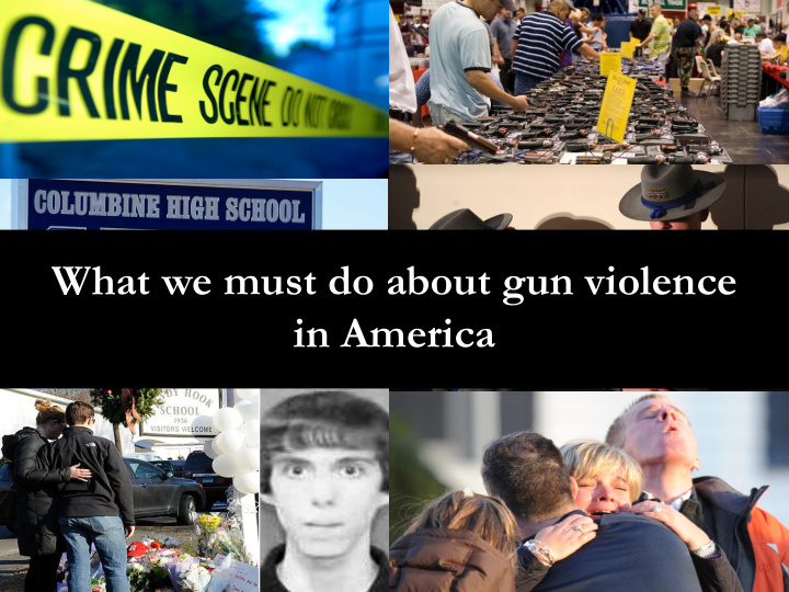what we must do about gun violence in america every 17