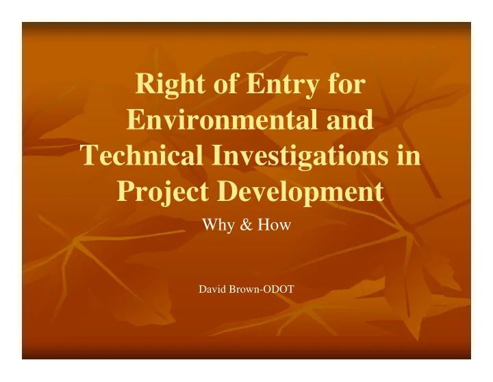 right of entry for environmental and technical