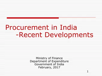 Procurement in India  -Recent Developments  Ministry of Finance  Department of Expenditure