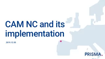 implementation  2019.12.05  PRISMA in a nutshell  The PRISMA capacity platform offers easy  access