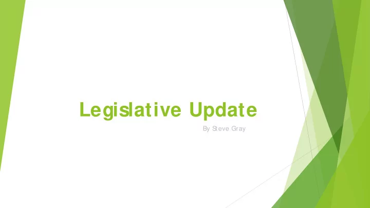legislative update