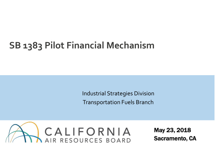 sb 1383 pilot financial mechanism