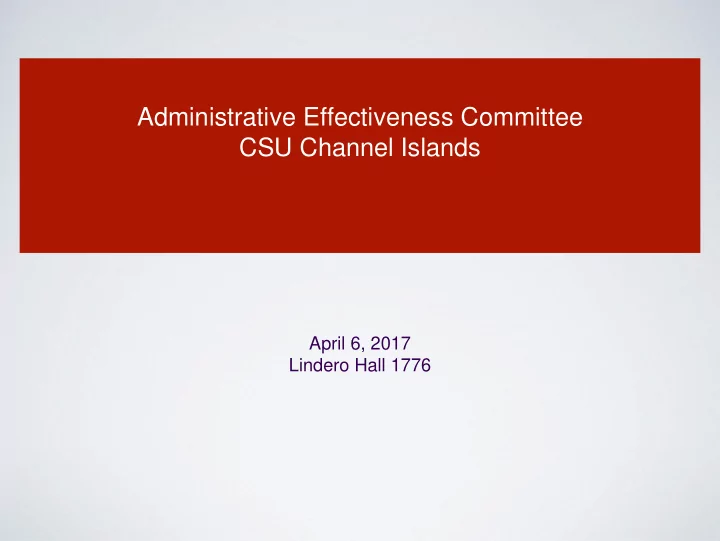 administrative effectiveness committee csu channel islands