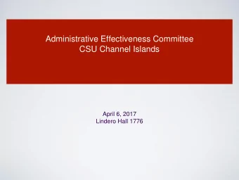 Administrative Effectiveness Committee  CSU Channel Islands  April 6, 2017  Lindero Hall 1776