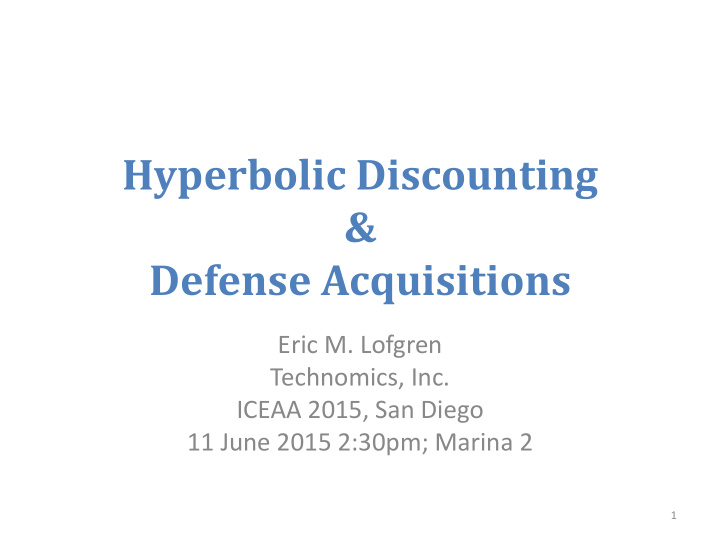 defense acquisitions eric m lofgren technomics inc iceaa