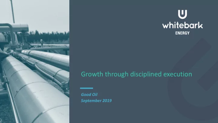 growth through disciplined execution