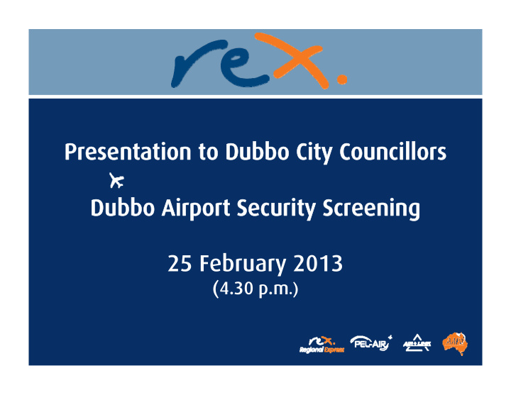 presentation to dubbo city councillors presentation to