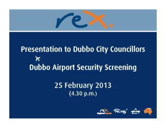 Presentation to Dubbo City Councillors  Presentation to Dubbo City Councillors  Dubbo Airport
