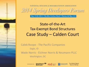 Case Study  Calden Court  Caleb Roope - The Pacific Companies  Eagle, ID  Wade Norris - Eichner