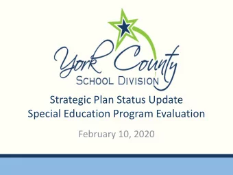 Strategic Plan Status Update  Special Education Program Evaluation  February 10, 2020  Goal 2: