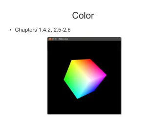 Color  Chapters 1.4.2, 2.5-2.6  The human visual system  The human eye has two types of light