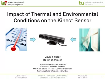 Conditions on the Kinect Sensor  David Fiedler  Heinrich Mller  Department of Computer Science 7