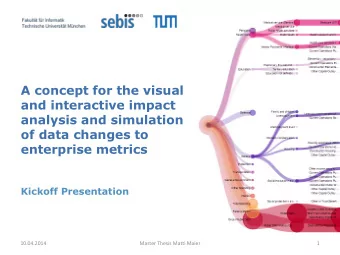 A concept for the visual  and interactive impact  analysis and simulation  of data changes to