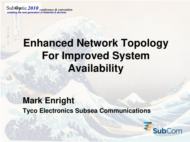 enhanced network topology for improved system availability