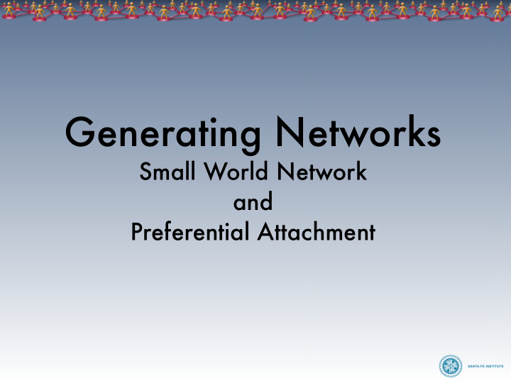 generating networks