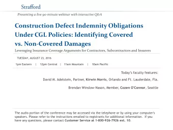 Construction Defect Indemnity Obligations  Under CGL Policies: Identifying Covered  vs. Non-Covered