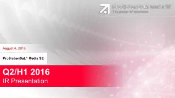 Q2/H1 2016  IR Presentation  | Page 1  | February 25, 2016 |  August 4, 2016  Thomas Ebeling  CEO