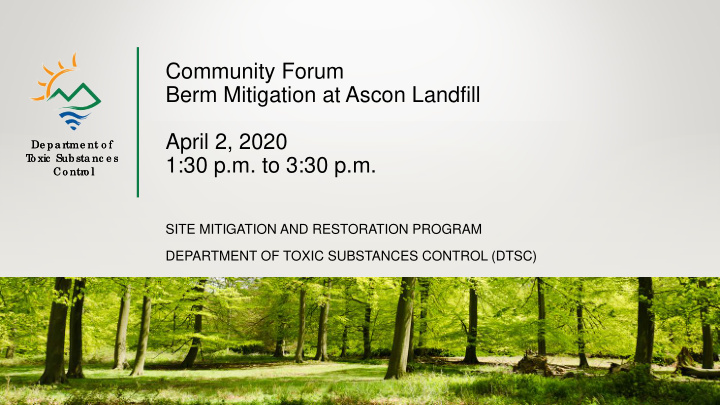 community forum berm mitigation at ascon landfill april 2