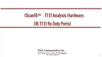 tScan16 - T1 E1 Analysis Hardware  (16 T1 E1 Rx Only Ports)  818 West Diamond Avenue - Third