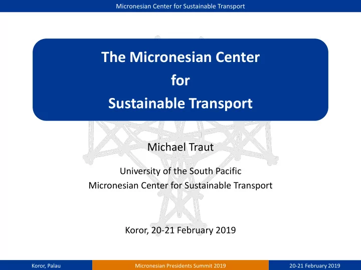 the micronesian center for sustainable transport