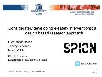 Considerately developing e-safety interventions: a  design based research approach  Ellen