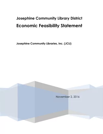 Economic Feasibility Statement  Josephine Community Libraries, Inc. (JCLI)  November 2, 2016